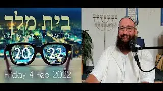 BETH MELEKH CALLING, VISION, AND PRACTICE