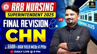 RRB Nursing Superintendent | CHN Important MCQs & PYQs #5 | RRB Xpress 2025 | Ashok Sir