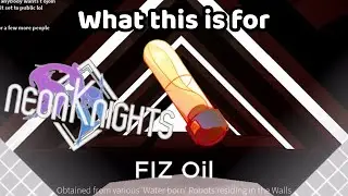 What FIZ Oil is used for - Roblox Neon Knights