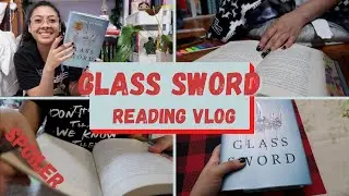 Glass Sword 👑 | Spoiler Reading Vlog