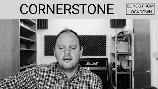 Cornerstone | Songs from Lockdown: Zoom Style Worship | Luke Hamlyn | Acoustic & Unplugged