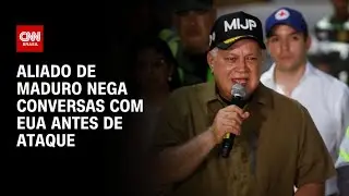 Aliado de Maduro nega conversas com EUA antes de ataque à Venezuela | CNN 360°
