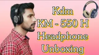 KDM 550 headphone unboxing, kdm 550h funk , kdm 550h funk headphone unboxing, best headphone#kdm