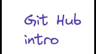 Git hub intro- source code management tool