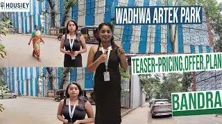 Wadhwa Artek Park | New Launch 3BHK & 4BHK Flats in BKC Bandra East | Price, Location & Offers 2025