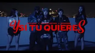 Kidd Bask, Marcosboysss, Drago200 - Y Si Tu Quieres (Video Oficial)