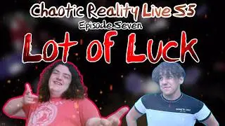 Chaotic Reality Live: S5 E7 - 