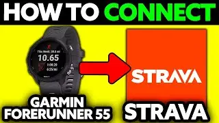How To Connect Garmin Forerunner 55 to Strava (2025) - Step by Step
