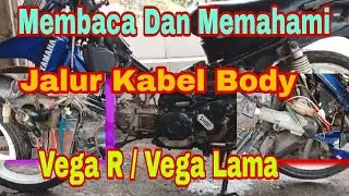 Membaca Dan Memahami Jalur Kabel Body Vega R / Vega Lama @Asm Channel