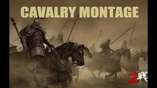 Cavalry Montage #8 | Conqueror's Blade | Season VI