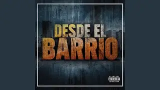 Desde El Barrio