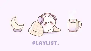 Soft Lofi Music for Cozy Moments | Calm & Gentle (30 Min)