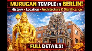 Murugan Temple in Berlin | History, Location, Architecture & Significance