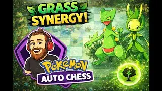 This Grass Synergy Is ACTUALLY Broken&hellip; 🌿 Pok&eacute;mon Auto Chess