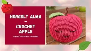 Horgolt Alma Készítése - Crochet Apple tutorial