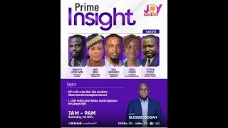 Prime Insight (1-11-2025): OSP vs SML vs Ken Ofori-Atta | Repeal of L.I. 2462