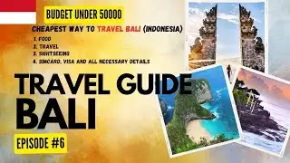 Bali Budget Travel | Bali Complete Travel Guide 🇵🇱 |wewanderworld