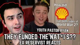 How Did Shell Fuel Both Sides of WWII?? - Ex Reservist Reacts! (YouthPastorRyan)