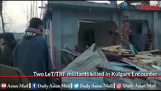 Two LeT/TRF militants killed in Kulgam Encounter