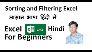 Excel Tutorial for Beginners in Hindi-11 : Sorting and Filtering | Searching in Excel Hindi
