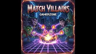 🕹️ Match Villains &ndash; Gamer Zone