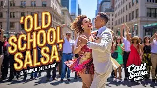 EL TEMPLO DEL RITMO 🏛️ La SALSA OLD SCHOOL Definitiva para Bailarines | Cali Salsa Radio