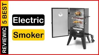 ✅  Best Portable Electric Smoker In 2023 💝 Top 5 Tested & Buying Guide