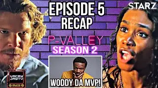 P VALLEY SEASON 2 EPISODE 5 RECAP