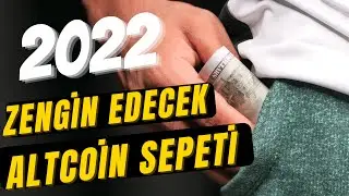 2022 DAMGA VURACAK ALTCOİN SEPETİ | BU ALTCOİNLERE DİKKAT | Altcoin &Ouml;neri | Milyoner yapacak coinler