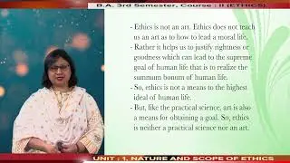 BA 3rd Semester, Course : II (Ethics), Unit-1 Nature and Scope of Ethics #swayamprabha