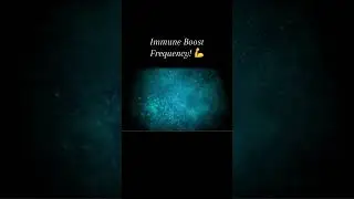 Immunity Frequency Meditation! 💪 #energyhealingfrequency #frequencytherapy #healingvibrations