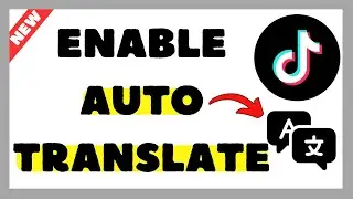 How to Enable Auto Translate on TikTok Videos (2025 Guide)