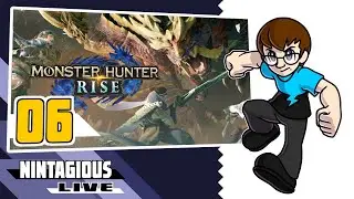 Nintagious Live! - Monster Hunter Rise - Ep. 06 (feat. Ino and ViewtifulTV)