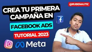 Como crear una campa&ntilde;a en META/FACEBOOK ADS | Tutorial 2023 ✔ | De principiante a experto