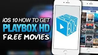 Как получить PLAYBOX HD на iOS 10 &mdash; метод джейлбрейка для iPhone, iPad и iPod Touch
