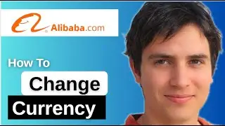 How To Change Currency On Alibaba
