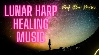 Relaxing Lunar Harp HEALING Music for Study Sleep & Relaxing Quiet Partys   #profbluereview