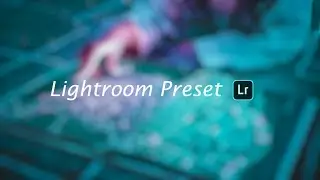 ✅FREE LIGHTROOM PRESET
