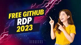 How To Make GitHub Free RDP In 2023 - and solve GitHub RDP problem | LOGICX