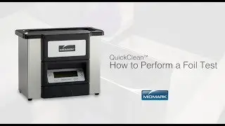 QuickClean® Ultrasonic Cleaner -  How to Perform a Foil Test