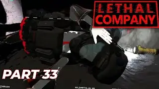 Explosive Betrayals! | Lethal Company Full Stream #33