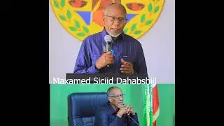 Madaxweyne Adiga ayanu kula Baranay ee Nala Joog ayaanu ku leenahay oo soo noqo Maxamed SDahabshiil