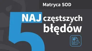 GRC Ninja &mdash; Matryca SoD - 5 najczęstszych błęd&oacute;w!