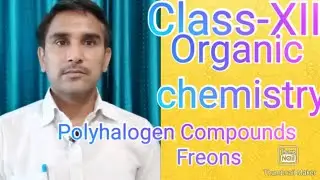 Polyhalogen Compounds-Freons
