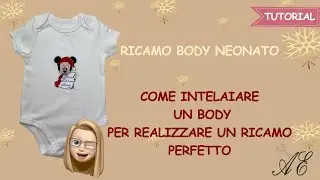 Come intelaiare un Body da Neonato, cos&igrave; da ottenere un ricamo perfetto