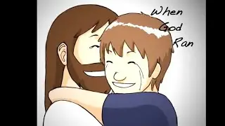 When God Ran |English Christian Animation Song| Phillips, Craig & Dean |