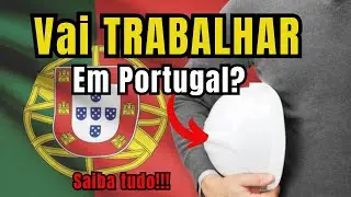 VAI TRABALHAR EM PORTUGAL | Saiba quais são os benefícios e descontos que você terá em Portugal
