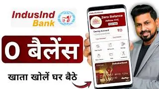 IndusInd Bank Account Opening Online 2026 | Indusind Bank Zero Balance Account Opening Online