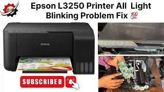 Epson L3250 Printer All Light Blinking Problem Fix | Epson Eco Tank Printers