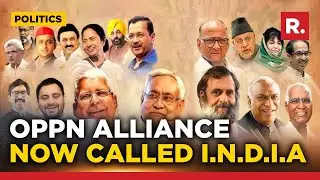 Opposition Alliance For 2024 LS Polls Likely To Be Named 'INDIA', Know What It Stands For